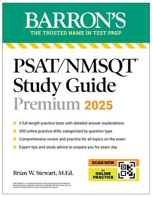 Psat/NMSQT Premium Study Guide: 2025: 2 Practice Tests ] Comprehensive Review + 200 Online Drills