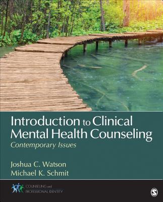 Introduction to Clinical Mental Health Counseling: Contemporary Issues