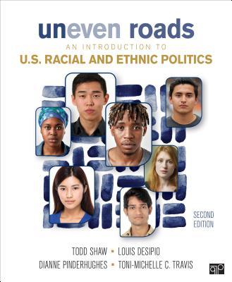 Uneven Roads: An Introduction to U.S. Racial and Ethnic Politics