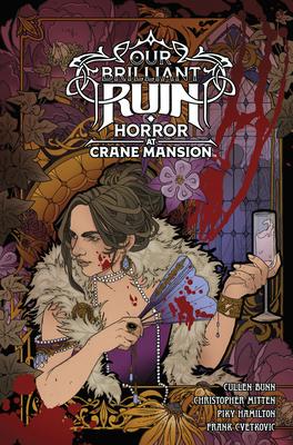 Our Brilliant Ruin: Horror at Crane Mansion Subscription