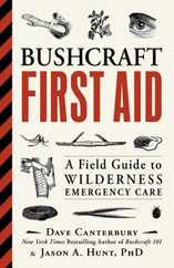 Bushcraft First Aid: A Field Guide to Wilderness Emergency Care Subscription