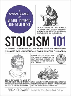 Stoicism 101: From Marcus Aurelius and Epictetus to the Role of Reason and Amor Fati, an Essential Primer on Stoic Philosophy Subscription