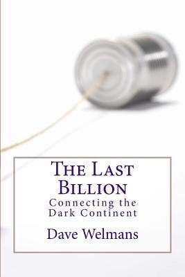 The Last Billion: Connecting the Dark Continent Subscription