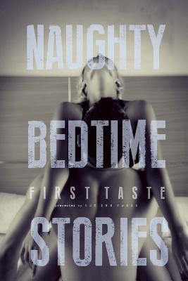 Naughty Bedtime Stories: First Taste