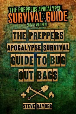 The Preppers Apocalypse Survival Guide To Bug Out Bags Subscription