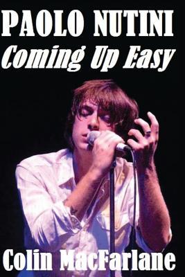 Paolo Nutini: Coming Up Easy