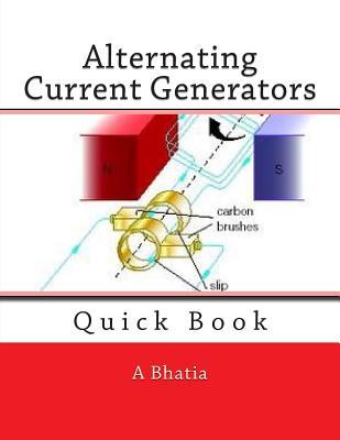 Alternating Current Generators: Quick Book