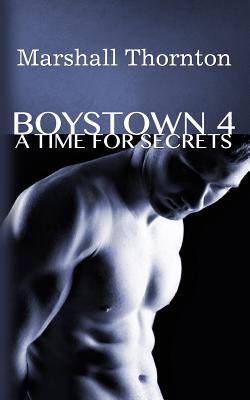 Boystown 4: A Time For Secrets