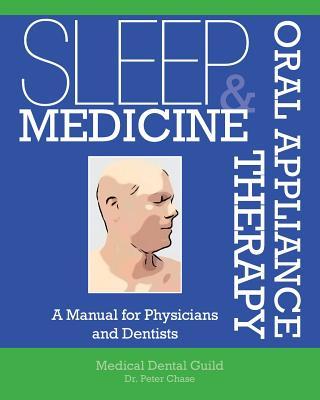 Sleep Medicine and Oral Appliance Therapy: A Manual for Physicians and Dentists Subscription
