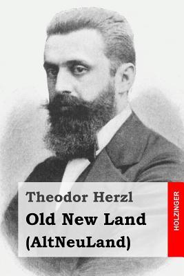 Old New Land: (AltNeuLand)