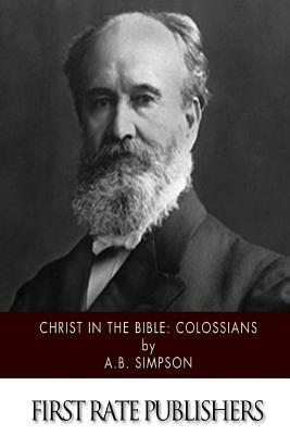 Christ in the Bible: Colossians