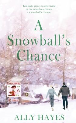 A Snowball's Chance