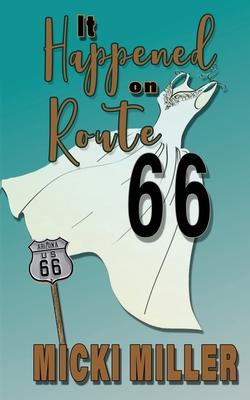 It Happened on Route 66