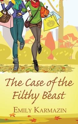 The Case of the Filthy Beast