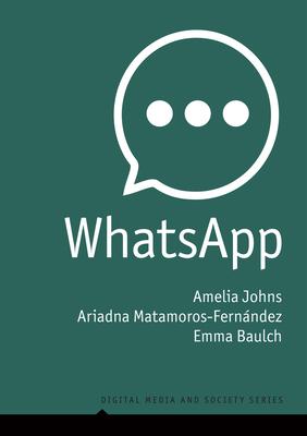 Whatsapp: From a One-To-One Messaging App to a Global Communication Platform