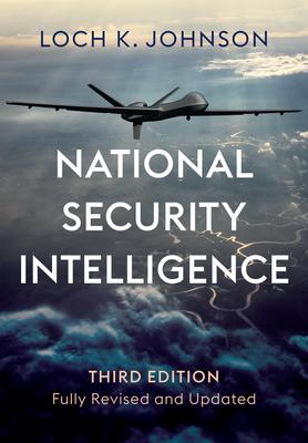 National Security Intelligence: Secret Operations in Defense of the Democracies