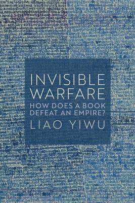 Invisible Warfare: How Does a Book Defeat an Empire?