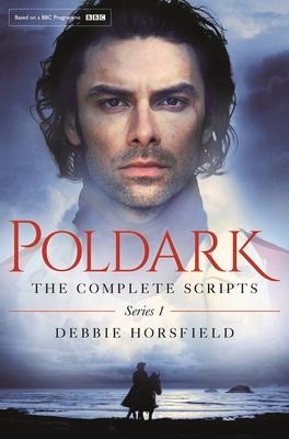 Poldark: The Complete Scripts - Series 1