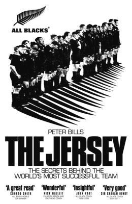 The Jersey: The All Blacks: The Secrets Behind the World's Most Successful Team