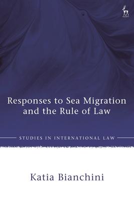 Responses to Sea Migration and the Rule of Law