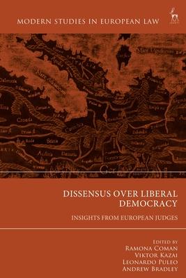 Dissensus Over Liberal Democracy: Insights from European Judges Subscription