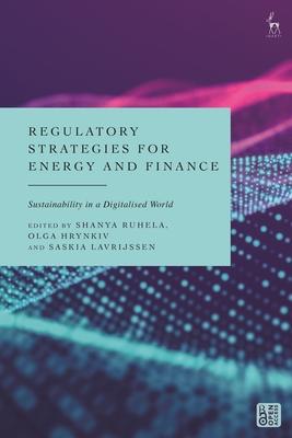 Regulatory Strategies for Energy and Finance: Sustainability in a Digitalised World Subscription