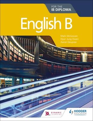 English B for the Ib Diploma: Hodder Education Group