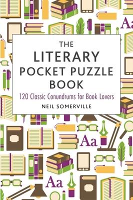 The Literary Pocket Puzzle Book: 120 Classic Conundrums for Book Lovers