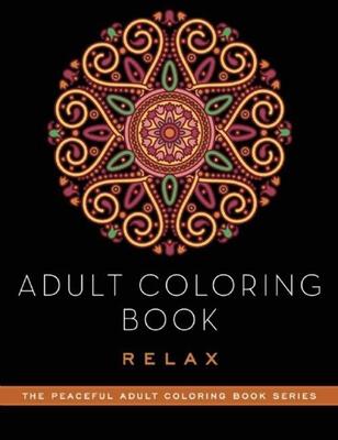 Adult Coloring Book: Relax