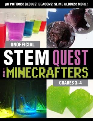 Unofficial Stem Quest for Minecrafters: Grades 3-4