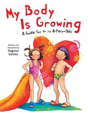 My Body Is Growing: A Guide for Children, Ages 4 to 8 Subscription