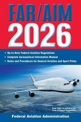 Far/Aim 2026: Up-To-Date FAA Regulations / Aeronautical Information Manual Subscription