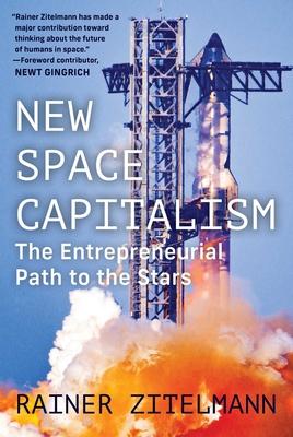 New Space Capitalism: The Entrepreneurial Path to the Stars Subscription