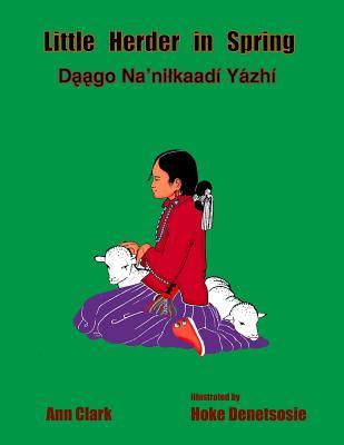 Little Herder in Spring: Daago Na'nilkaadi Yazhi