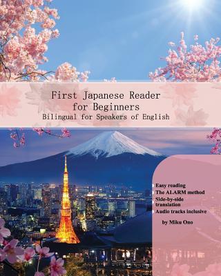 First Japanese Reader for Beginners: Bilingual for Speakers of English