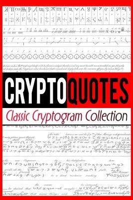 Cryptoquotes: Classic Cryptogram Collection