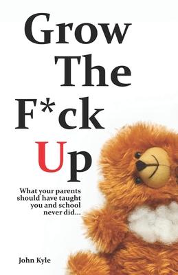 Grow The F*ck Up: White Elephant & Yankee Swap gift, gag gift for men, birthday gift for him, novelty book, Secret Santa exchange, teena