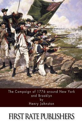 The Campaign of 1776 around New York and Brooklyn