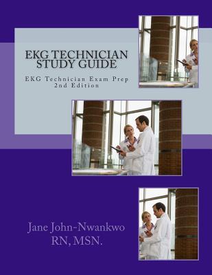 EKG Technician Study Guide: EKG Technician Exam Prep