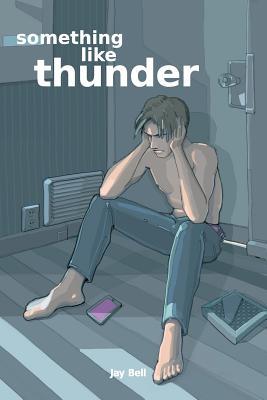 Something Like Thunder