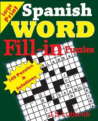 Spanish Word Fill - in Puzzles