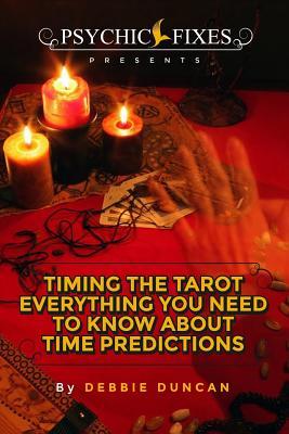 Timing the Tarot: Everything you need to know about Time Predictions