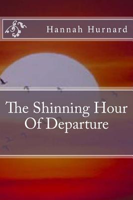 The Shinning Hour Of Departure