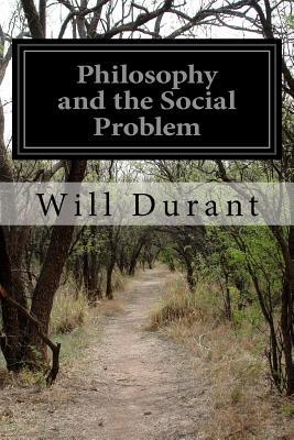 Philosophy and the Social Problem