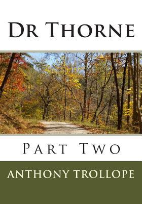 Dr Thorne: Part Two