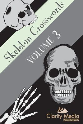 Skeleton Crosswords Volume 3: 50 of the best skeleton crosswords