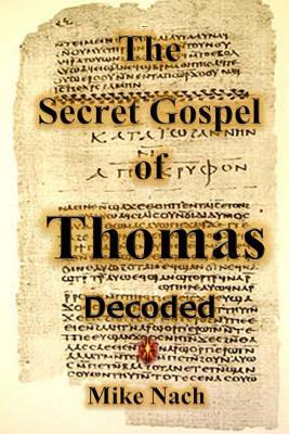 The Secret Gospel of Thomas: Decoded Subscription