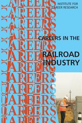 Careers in the Railroad Industry