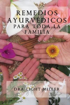 Remedios ayurvedicos para toda la familia