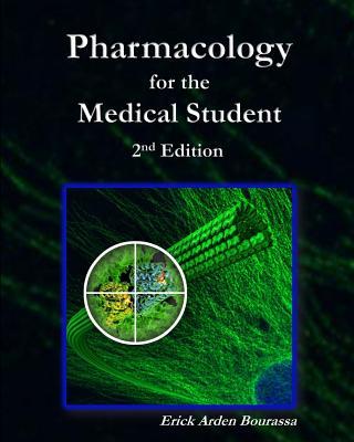 Pharmacology for the Medical Student